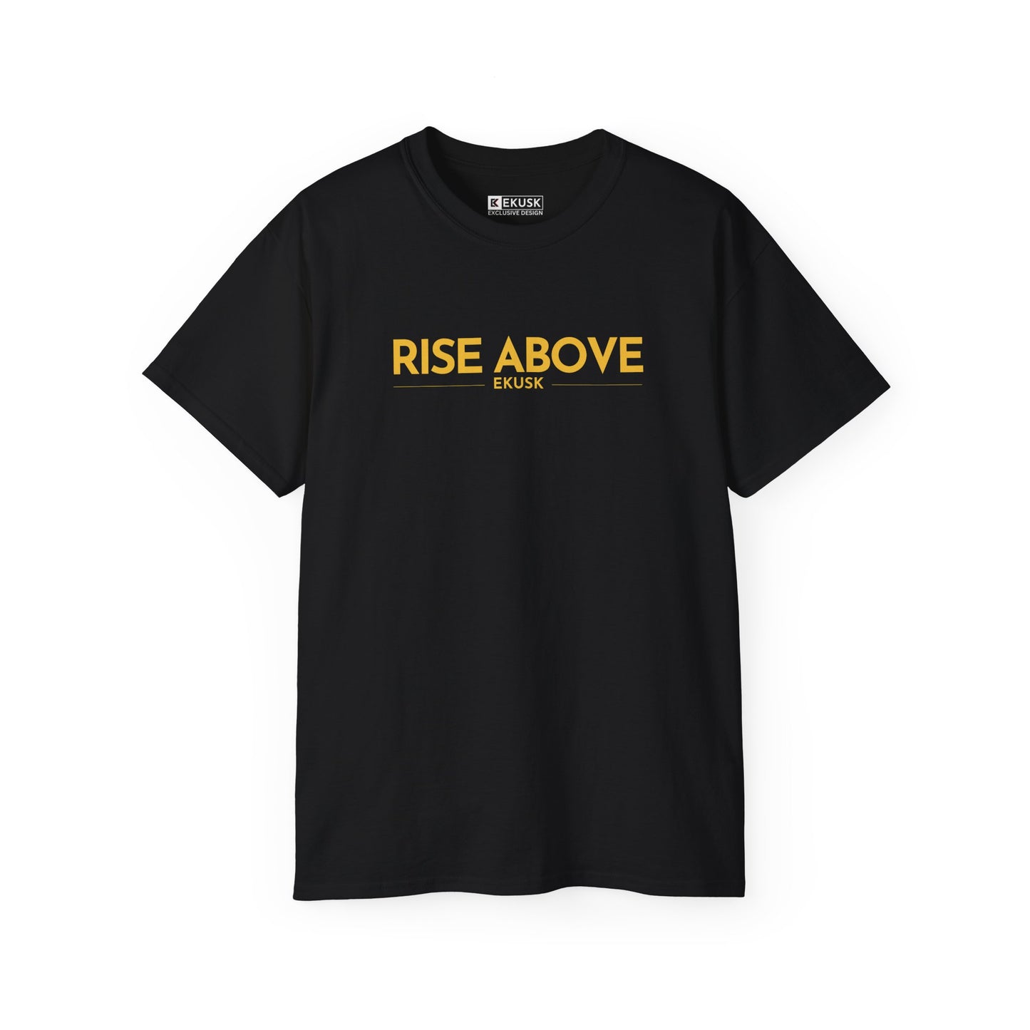RISE ABOVE - TEE – EKUSK