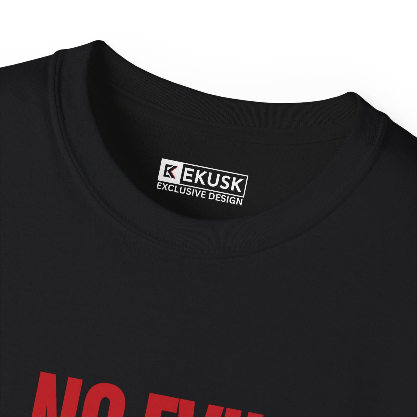 SAY NO - TEE - EKUSK